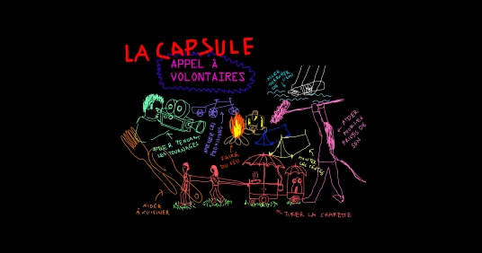 APPEL À VOLONTAIRES & À FANZINE - RÉSIDENCE LA CAPSULE