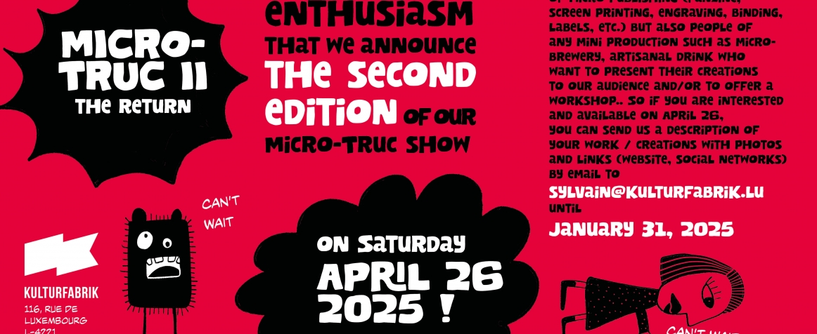 OPEN CALL: Micro-truc