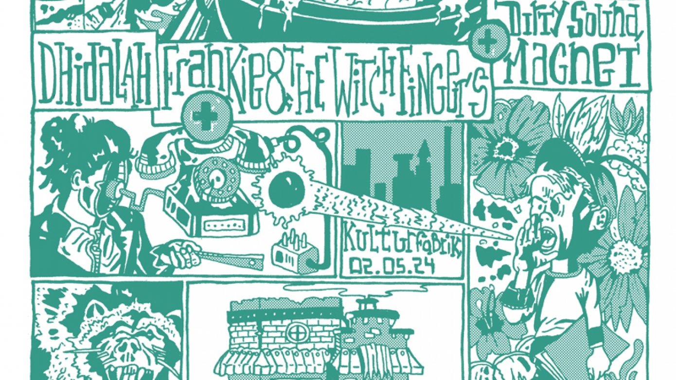 FRANKIE & THE WITCH FINGERS + DIRTY SOUND MAGNET + DHIDALAH
