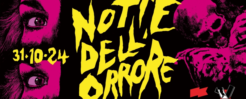 NOTTE DELL'ORRORE